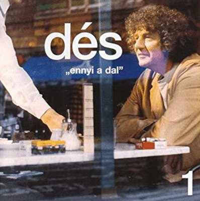 Dés László - Ennyi A Dal, 1 (Edice 2012)