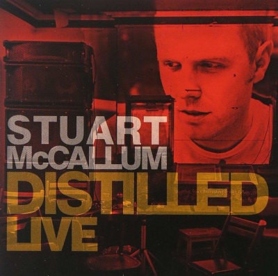 Stuart McCallum - Distilled Live (2012)