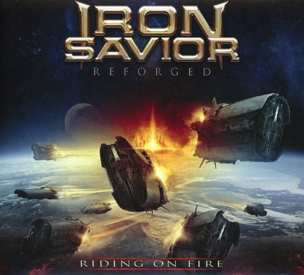 Iron Savior - Reforged - Riding On Fire (Limited Digipack, 2017) 