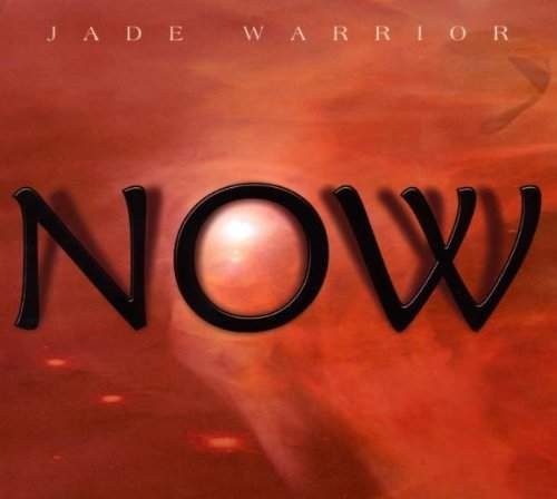 Jade Warrior - Now /Digipack 