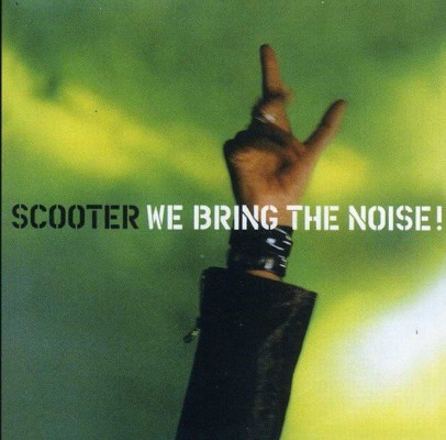 Scooter - We Bring The Noise! (Expanded Edition 2013) /2CD