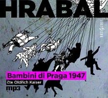 Bohumil Hrabal - Bambini Di Praga/ (MP3) 