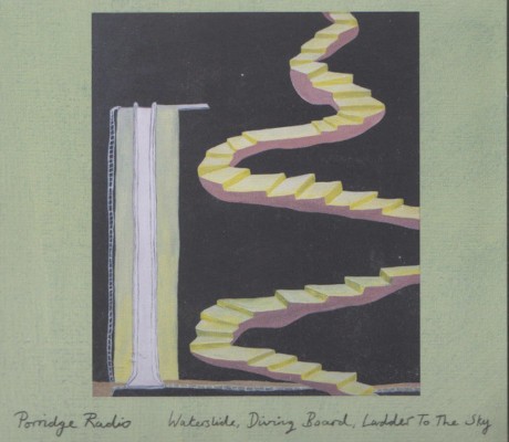 Porridge Radio - Waterslide, Diving Board, Ladder To The Sky (2022)