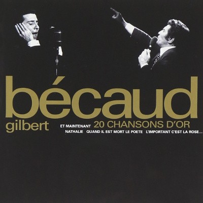 Gilbert Becaud - 20 Chansons D'or 