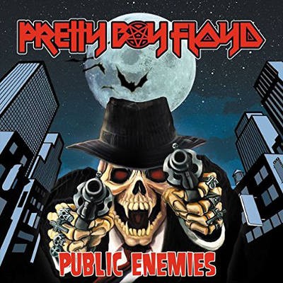 Pretty Boy Floyd - Public Enemies (Limited Edition, 2017) – 180 gr. Vinyl 