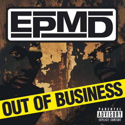 EPMD - Out Of Business (Reedice 2020)
