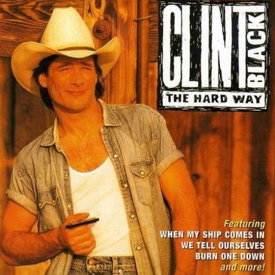 Clint Black - Hard Way (1992) 