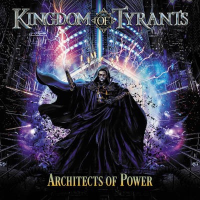 Kingdom Of Tyrants - Architects Of Power (2023)