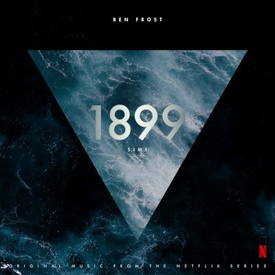 Soundtrack / Ben Frost - 1899 (Original Music From The Netflix Series, 2023)