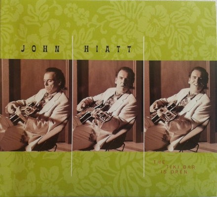 John Hiatt - Tiki Bar Is Open (Edice 2012)