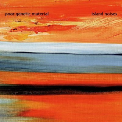 Poor Genetic Material - Island Noises (2011) /2CD