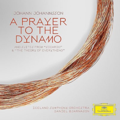 Jóhann Jóhannsson / Iceland Symphony Orchestra, Daníel Bjarnason - A Prayer To The Dynamo & Suites From Sicario, The Theory Of Everything (2023)