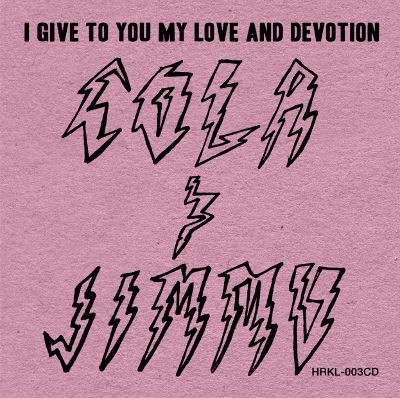 Cola & Jimmu - I Give To You My Love And Devotion (2014)