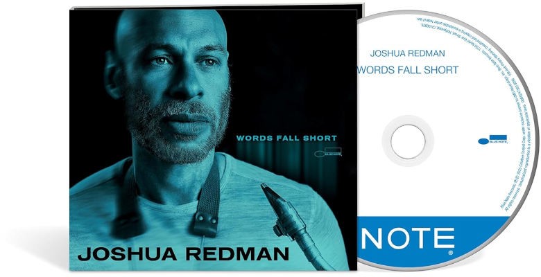 Joshua Redman - Words Fall Short (2025)