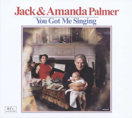 Jack & Amanda Palmer - You Got Me Singing (2016) 