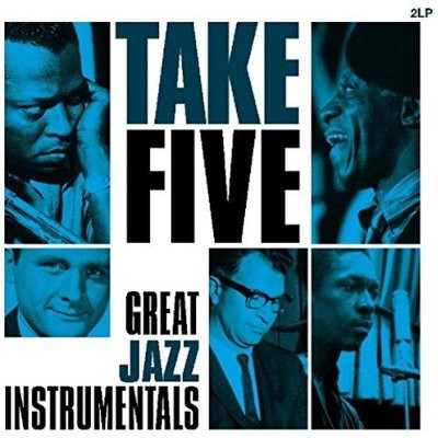 Various Artists - Take Five - Great Jazz Instrumentals (2017) – 180 gr. Vinyl 
