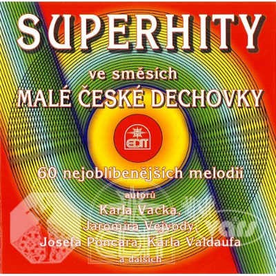 Malá Česká Dechovka - Superhity Ve Směsích 