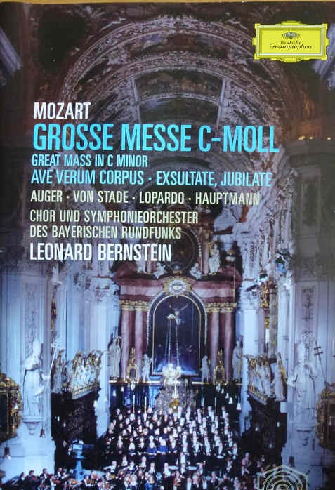 Leonard Bernstein - Grosse Messe C-Moll (Great Mass In C Minor - Ave Verum Corpus - Exsultate - Jubilate )