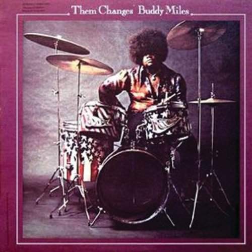 Buddy Miles - Them Changes 