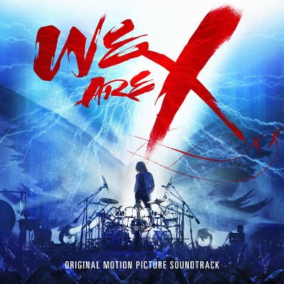 Soundtrack - We Are X (OST, 2017) 