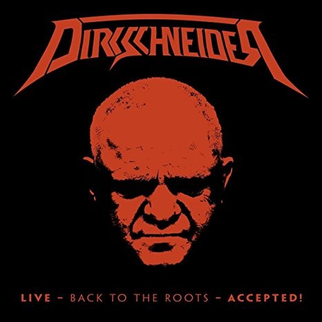 Dirkschneider / U.D.O. - Live - Back to the Roots - Accepted! /2CD+BRD (2017) CD OBAL