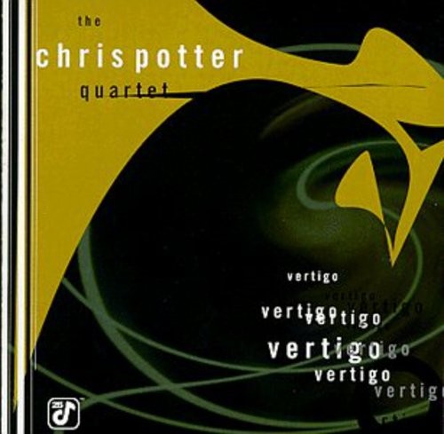 Chris Potter Quartet - Vertigo 