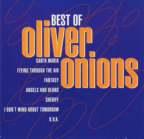 Oliver Onions - Best of Oliver Onions 