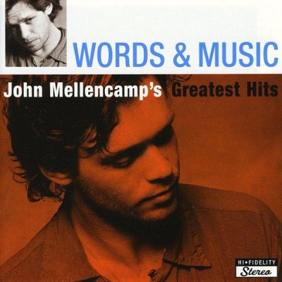 John Cougar Mellencamp - Words & Music (John Mellencamp's Greatest Hits) 