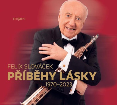 Felix Slováček - Příběhy lásky 1970–2023 (2023) /2CD