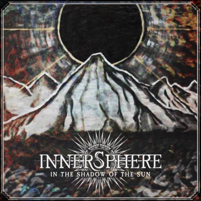Innersphere - In The Shadow Of The Sun (2024)