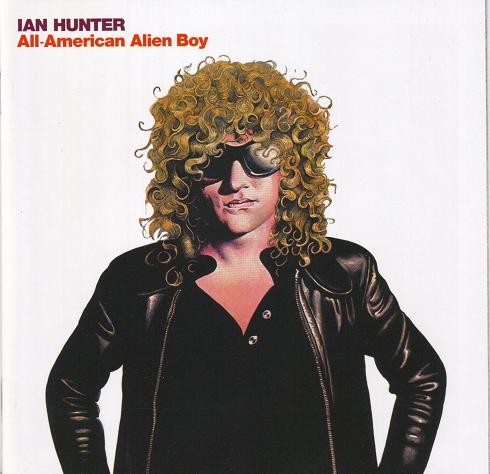 Ian Hunter - All American Alien Boy+6 Bonustrack 