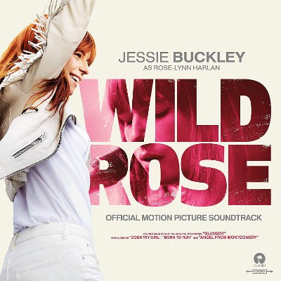 Soundtrack - Wild Rose (2019)