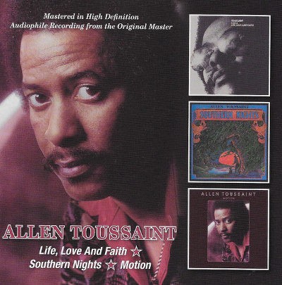 Allen Toussaint - Life, Love And Faith / Southern Nights / Motion (Remaster 2015)