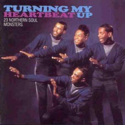 Various Artists - Turning My Heartbeat Up - 23 Northern Soul Monsters (2000) 