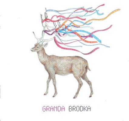 Brodka - Granda (2010)