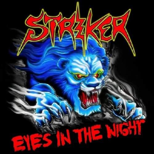 Striker - Eyes In The Night (Edice 2012)