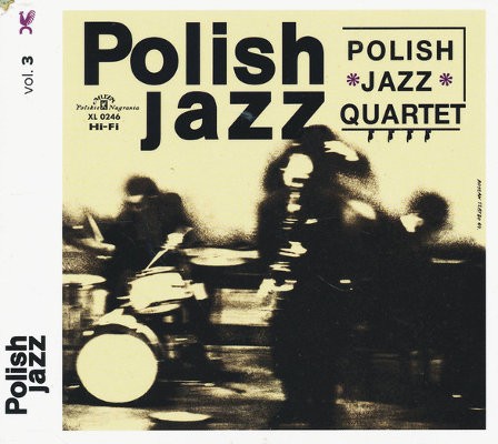 Polish Jazz Quartet - Polish Jazz Quartet - Polish Jazz Vol. 3 (Edice 2016) 