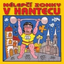 Various Artists - Nelepci Zonky V Hantecu 