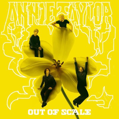 Annie Taylor - Out Of Scale (2026) /Digipack