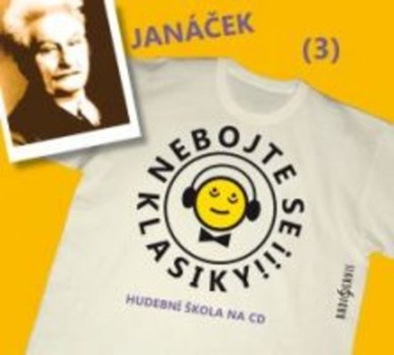 Leoš Janáček - Janáček: Nebojte se klasiky! (3) 