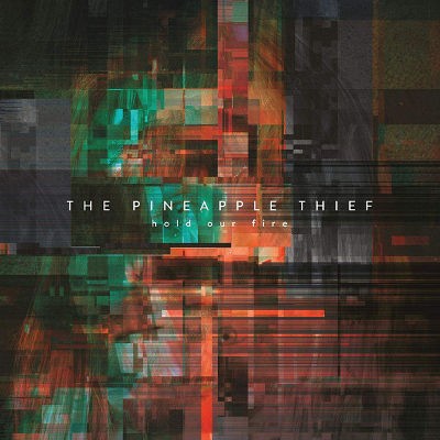 Pineapple Thief - Hold Our Fire (Limited Edition, 2019) - Vinyl