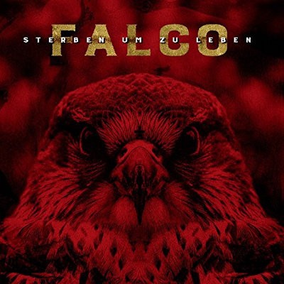 Falco - Sterben Um Zu Leben (2018) – Vinyl 