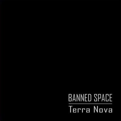 Banned Space - Terra Nova (2016) DIGISLEEVE