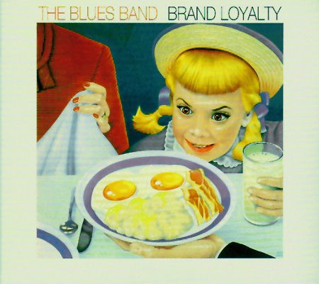 Blues Band - Brand Loyalty (Edice 2012)