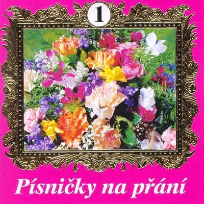 Various Artists - Písničky Na Přání 1 (2004) 