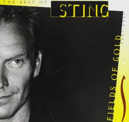 Sting - Fields Of Gold (The Best Of Sting 1984 - 1994) /Remaster 2020