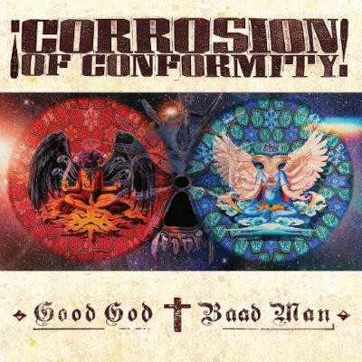 Corrosion Of Conformity - Good God / Baad Man (2026) /Digipack