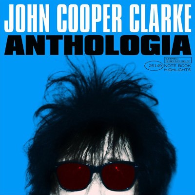 John Cooper Clarke - Anthologia - Vinyl 