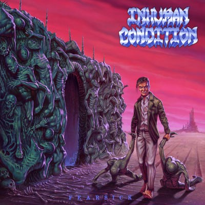 Inhuman Condition - Fearsick (2022) /Digipack