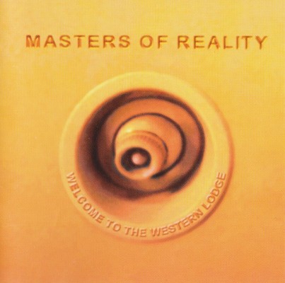 Masters Of Reality - Welcome To The Western Lodge (1999)
